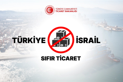 İsrail ile ticaret için detaylı açıklama...